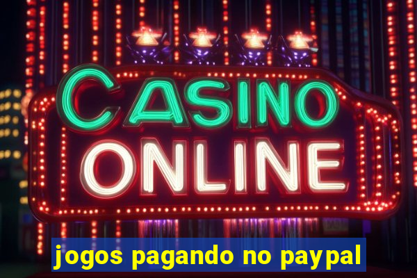 jogos pagando no paypal